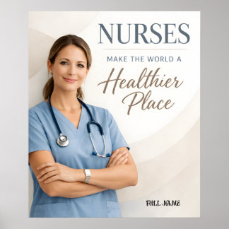Poster Personalized Nurse "Healthier World" Appreciation