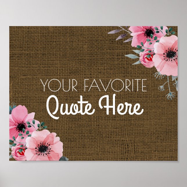 Pôster Personalized Quote | Floral Rustic Burlap Sign (Frente)