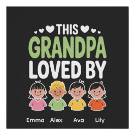 Pôster Personalized This Grandpa Loved By – Custom Kids 
