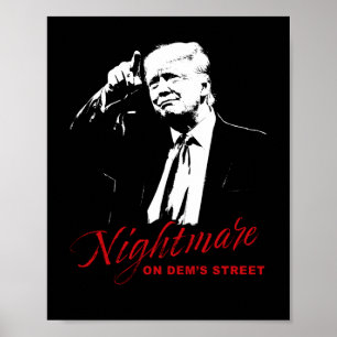 Poster Pesadelo na rua Dems Trump Democrata Destroyer