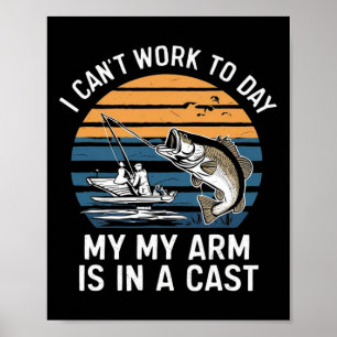 Poster Pescador Engraçado Posso Trabalhar Hoje 