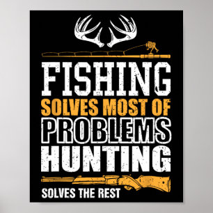 Poster Pescar Resolve A Maioria Dos Meus Problemas A Pesc