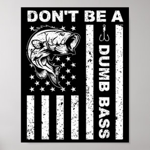 Poster Pescaria Divertida Não Seja um B Estúpido Bandeira