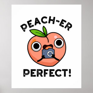 Poster Pêssego Perfeito Engraçado Pêssego Pun