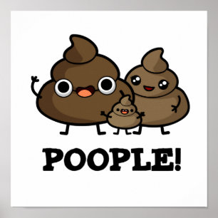 Poster Pessoas Engraçadas Pessoas de Poop