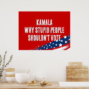 Poster Pessoas Estúpidas Políticas Anti-Harris Kamala