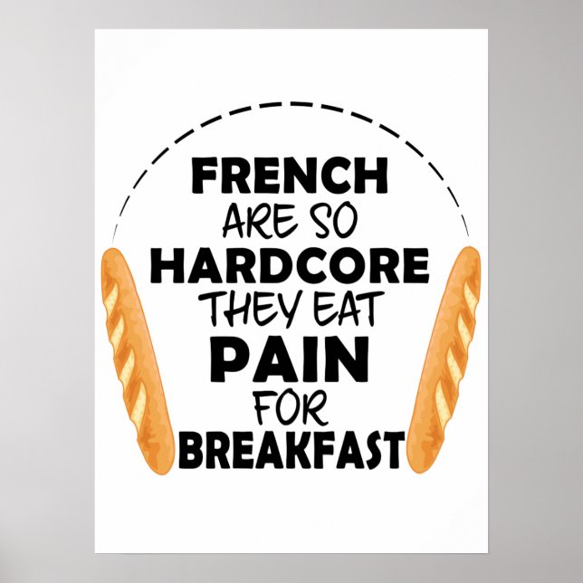 Poster Pessoas Francesas Comem Dor Para O Pão Engraçado D (Frente)