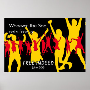 Poster Pessoas GRÁTIS Dançando  John 8:36 PRETO
