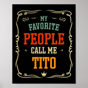 Poster Pessoas Queridas Me Chamam de Tito no Dia dos Pais