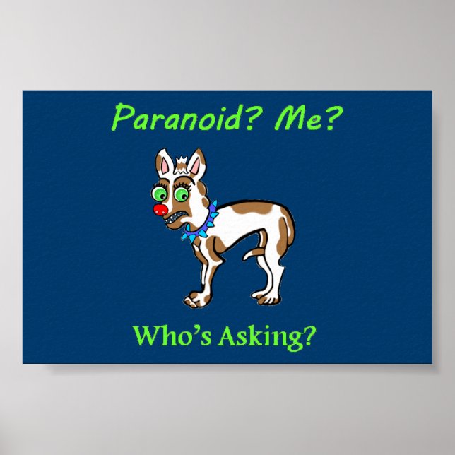 Poster Pet Dog Chihuahua Paranoid (Frente)