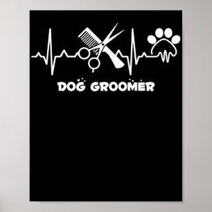 Poster Pet Groomer Pet Grooming Pet Lover