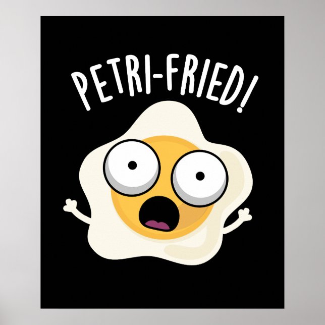 Poster Petri frito Funny Fried Egg Pun Dark BG (Frente)