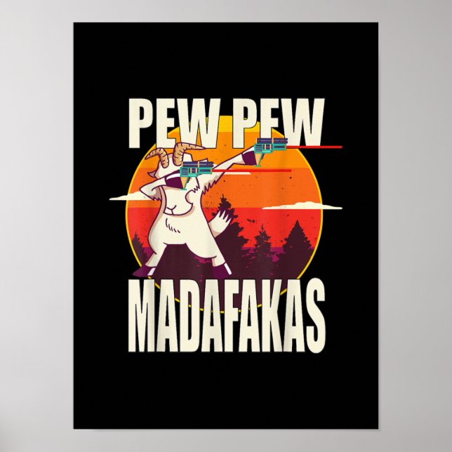 Poster Pew Pew Madafakas Pew Pew Madafakas Goat (Frente)