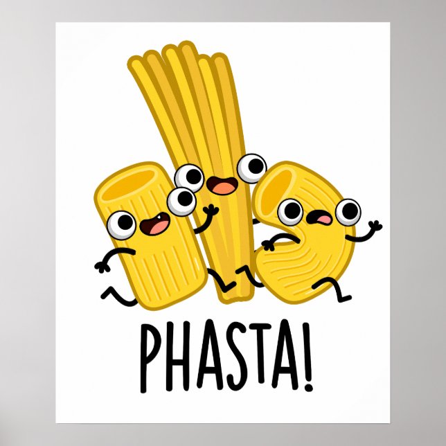 Poster Phasta Funny Fast Pasta Pun (Frente)