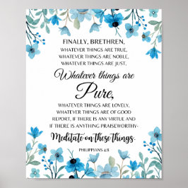 Poster Philippians 4:8 O que quer que seja Nobre Floral