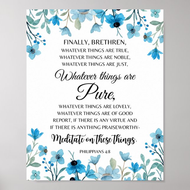 Poster Philippians 4:8 O que quer que seja Nobre Floral (Frente)