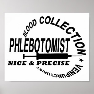 PÔSTER PHLEBOTOMIST - AGRADÁVEL E PRECISO