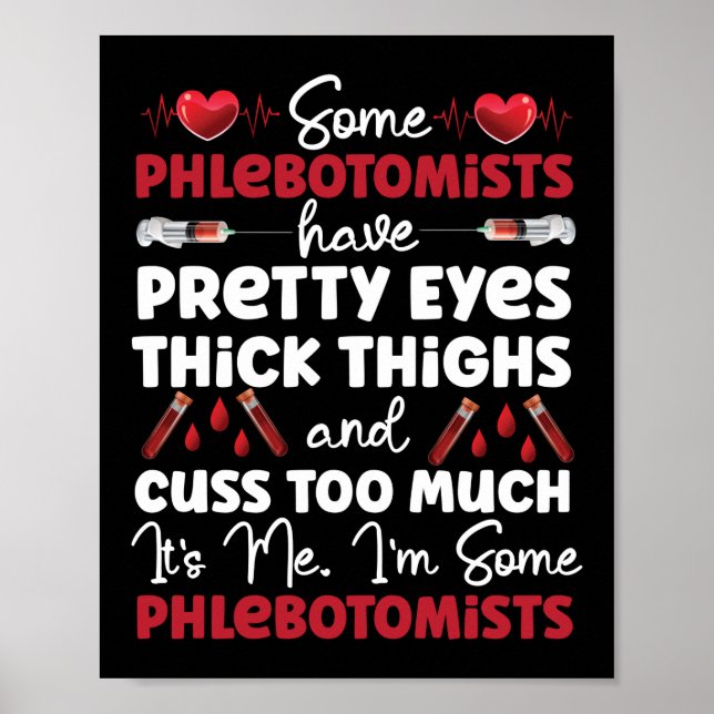 Poster Phlebotomist Phlebotomist Alguns Flebotomistas Têm (Frente)