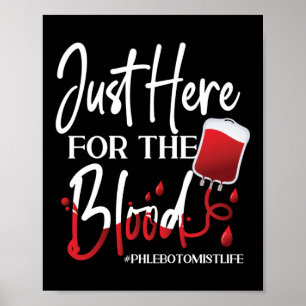 Poster Phlebotomist Phlebotomy Aqui Para O Sangue