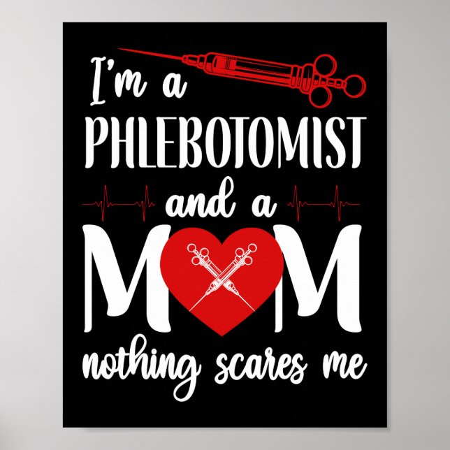 Poster Phlebotomist Phlebotomy Eu Sou Um Flebotomista E U (Frente)