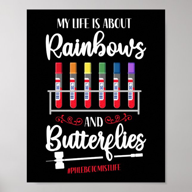 Poster Phlebotomist Phlebotomy My Life Is All Rainbows (Frente)