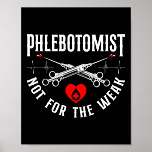 Poster Phlebotomist Phlebotomy Phlebotomist Não É Desti