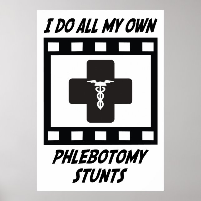Pôster Phlebotomy Stunts (Frente)