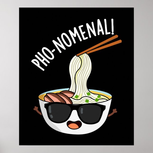 Poster Pho-nomenal Funny Pho Sopa Pun Dark BG (Frente)