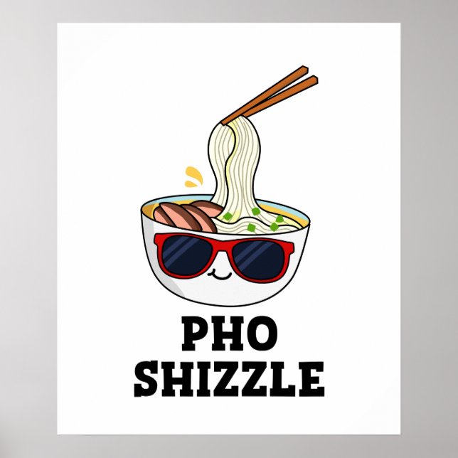 Poster Pho Shizzle Funny Noodle Pun (Frente)