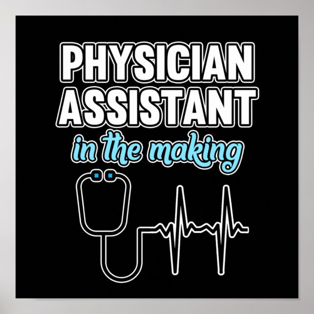 Poster Physician Assistant In Making PA Medical Students (Frente)