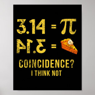 Poster Pi 3 14 = Coincidência De Pizza Eu Acho Que Não É