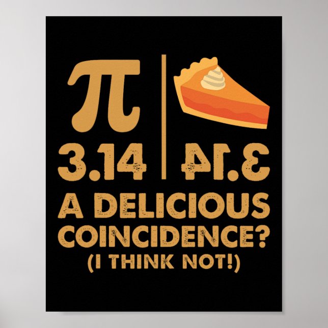 Poster Pi Day 3.14 Delicioso Nerd De Matemática Engraçado (Frente)
