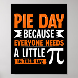 Poster Pi Day 3.14 Pi - Pie Day Porque Todos Precisam De