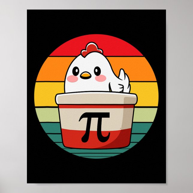 Poster Pi Day Chicken Pote Pie Engraçado Professor Nerd G (Frente)