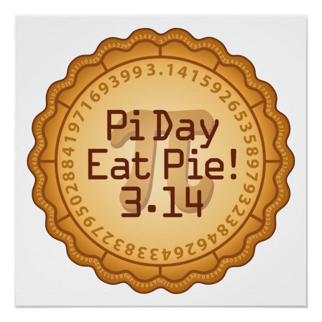 Pôster Pi Day, Coma Pie! 14 de março (Frente)