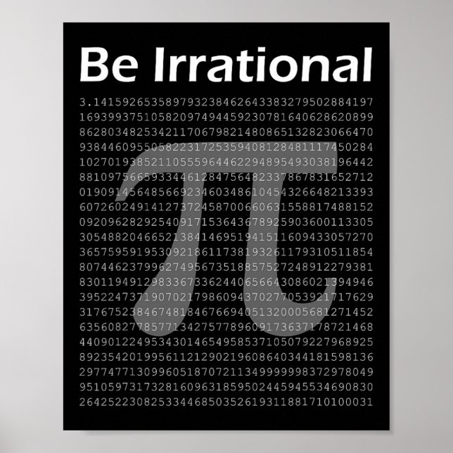 Poster Pi Day Engraçado Nerd De Matemática Pi Tee Ser Irr (Frente)