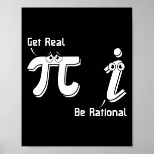 Poster Pi Day Get Real Be Rational Irracional Number Math