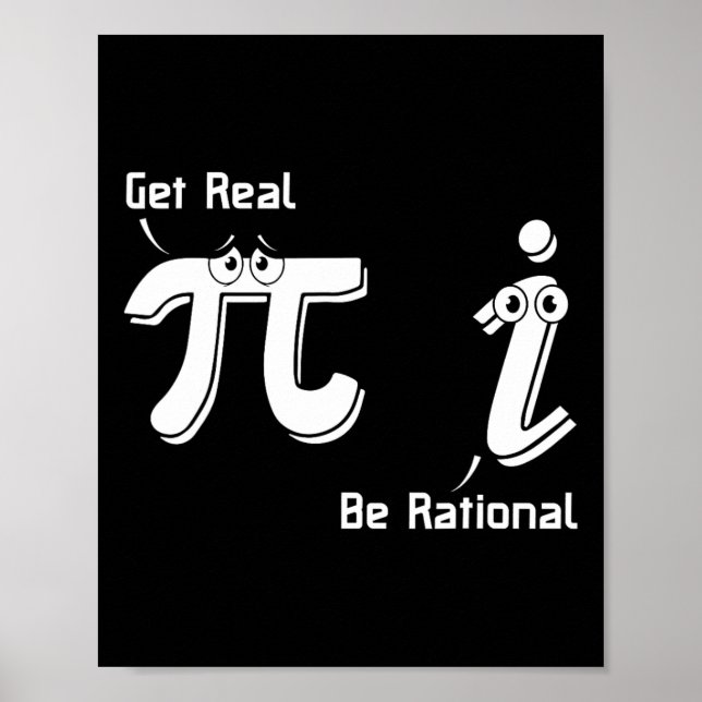 Poster Pi Day Get Real Be Rational Irracional Number Math (Frente)