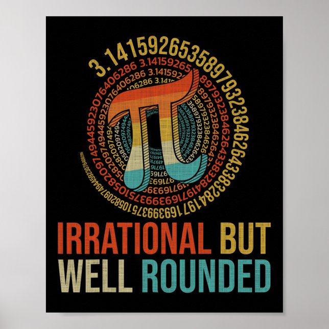 Poster Pi Day Math Lover Roupa irracional, Mas bem robust (Frente)