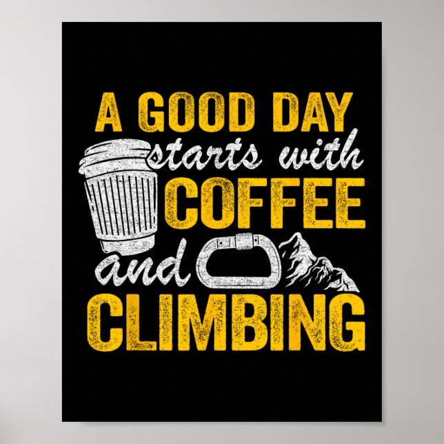 Poster Piadas de alpinista Um bom dia começa com café e e (Frente)