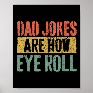 Poster Piadas pais São Como Os Olhos Rolam Camiseiros Eng