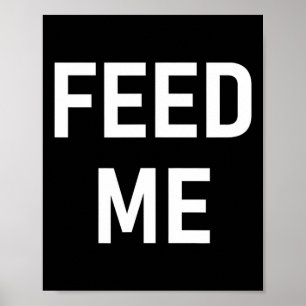 Poster Piadinhas, Frases Designs, Piada - Me Alimente, En