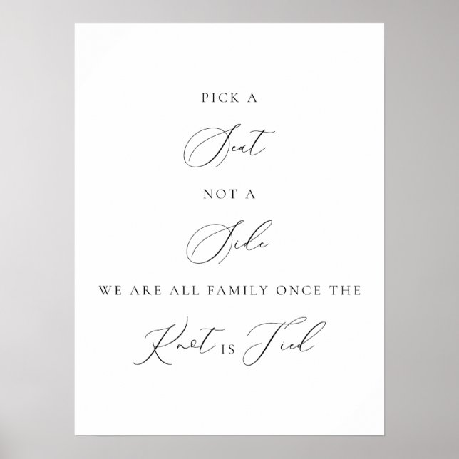 Poster Pick a Seat Not a Side Wedding Sign Minimalist  (Frente)