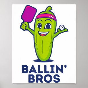 Poster Pickle Ballin' Bros - Oferece Amigos, Irmãos Ou