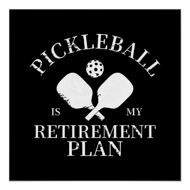 Pôster pickleball é meu plano de aposentadoria (Frente)