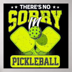 Poster Pickleball Engraçado Não Há Desculpa No Pickleball