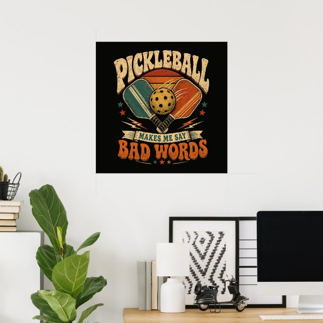 Poster Pickleball Me Faz Dizer Palavras Feias (Escritório em casa)