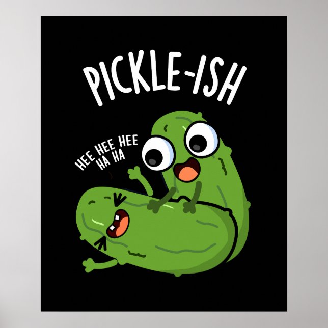 Poster Picles-ish Cosquento Divertido Picles Piadas Fundo (Frente)