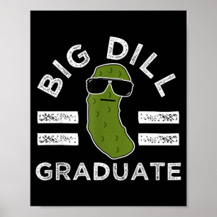 Poster Picles trocadilho grande dill graduado formatura e