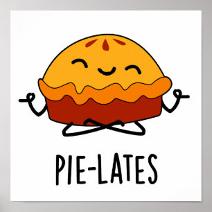 Poster Pie-lates Engraçado Comida Pie Pun